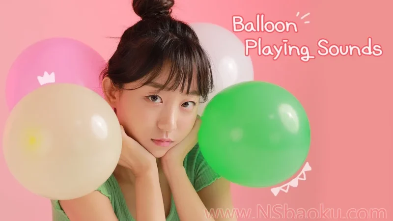 Milky ASMR 彩色气球游戏 V1.0 - 颅内高潮与沉浸式舒缓体验-男士宝库